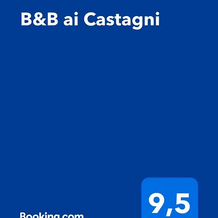 Ai Castagni Bed & Breakfast